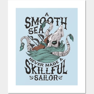 A Smooth Sea Never Made a Skillful Sailor - Kraken Posters and Art